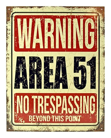 Area 51 Restricted Zone: No Access Beyond This Point - Alien Alert - BuyPosters.com